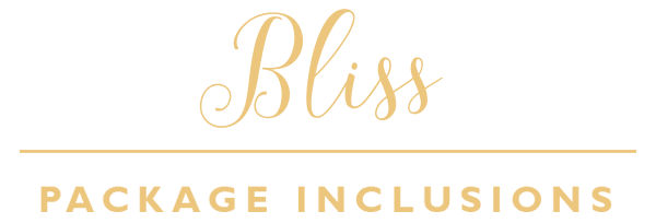 Bliss Package Inclusions
