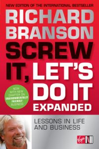 'Screw It, Let's Do it Expanded - Lessons in Business' Richard Branson