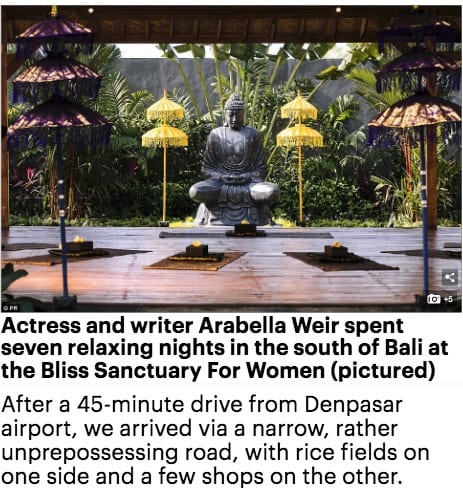 Actress Arabella Weir visits Bliss Bali retreat, Daily Mail online
